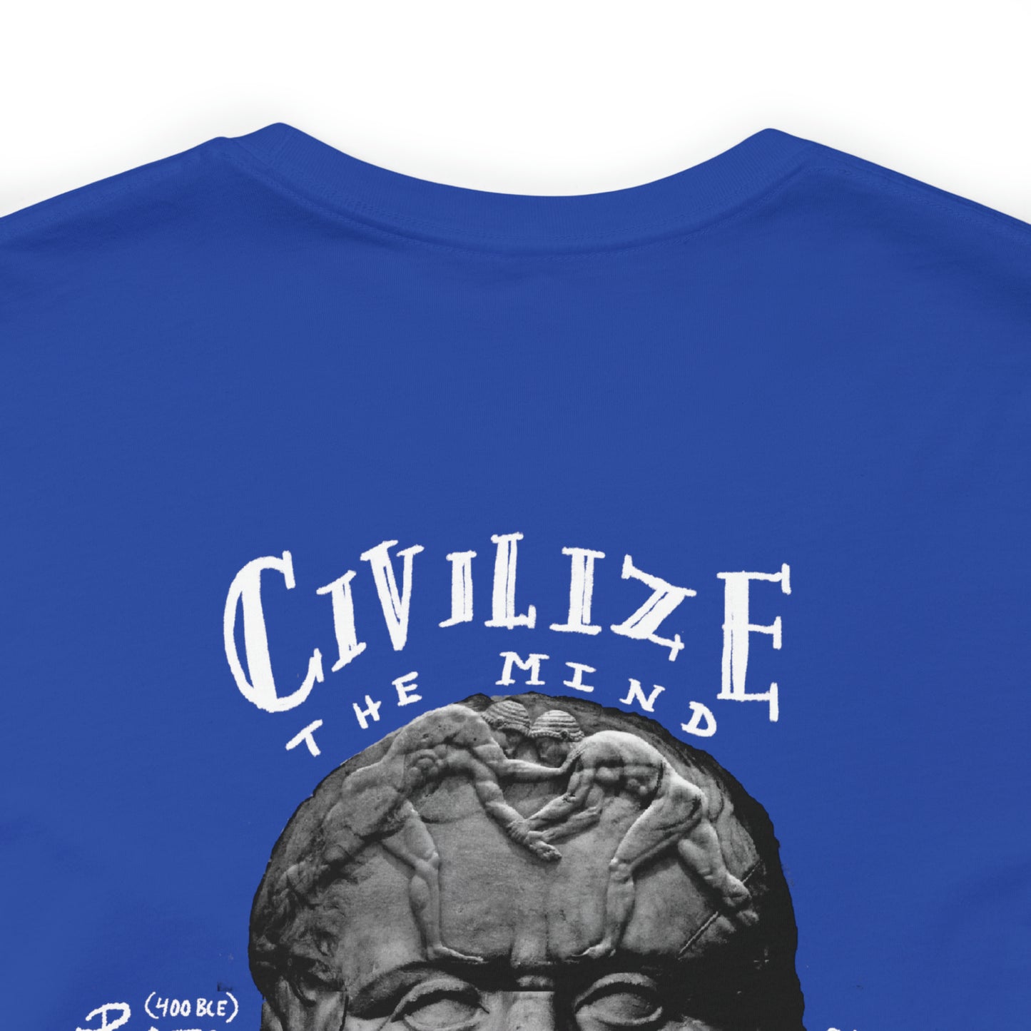 CIVILIZE THE MIND, MAKE SAVAGE THE BODY.