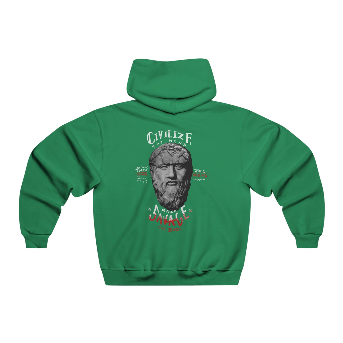 Civilized MIND, Savage BODY---Men's NUBLEND® Hooded Sweatshirt